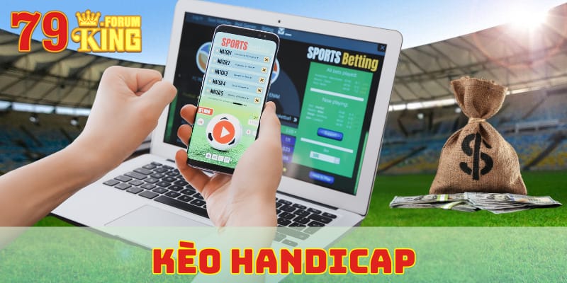 kèo Handicap